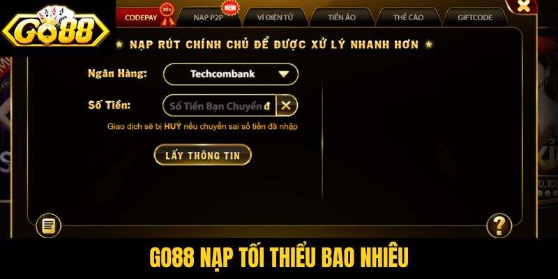 Go88 nạp tối thiểu bao nhiêu